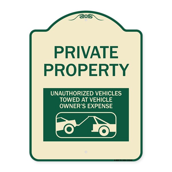 Signmission Private Property Unauthorized Vehicles Towed Owner Expense Alum Sign, 18" L, 24" H, TG-1824-23245 A-DES-TG-1824-23245 - main